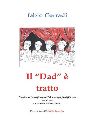 cover image of Il 'Dad' è tratto. 'Critica della ragion pura' di un capofamiglia mai ascoltato.
